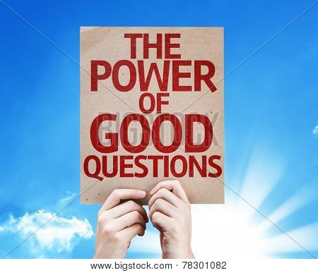 The Power Of Good Questions card on sky background