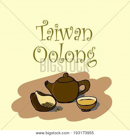 Taiwan Oolong - a vector illustration in the hand-drawn style. A simple picture showing a clay teapot a cup with a brewed drink and a bowl with a dry tea leaves.