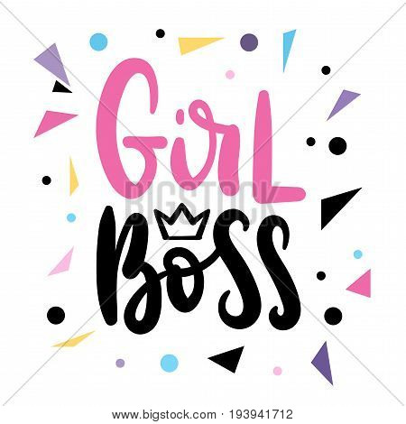 Girl Boss Vector poster. Brush calligraphy isolated on white background. Feminism slogan with hand drawn lettering. Print for poster, card.