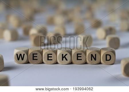 Weekend - Cube With Letters, Sign With Wooden Cubes
