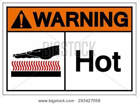 Warning Hot Symbol Sign, Vector Illustration, Isolate On White Background Label .eps10