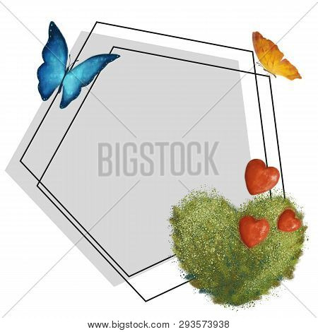 Frame With Butterflies, Plant And Hearts. Origenal Sweet Love. Romantic Geometry Isolated On White B
