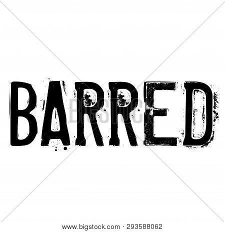 Barred Stamp On White Background. Labels And Stamps Series.