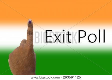 Exit Poll And Hand Showing Of Indian Election Polling On Indian Flag