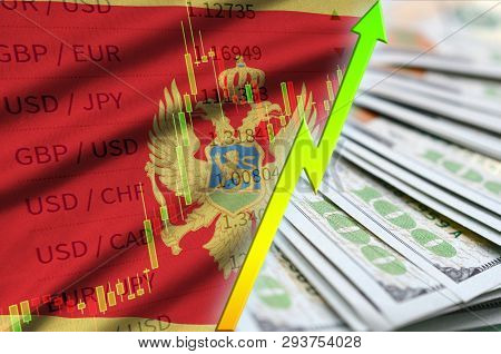 Montenegro Flag And Chart Growing Us Dollar Position With A Fan Of Dollar Bills