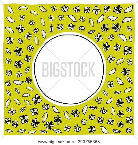 Vector Frame With Flowers And Place For Your Text. Floral Hand Drawn Vector  Frame In Doodle Style. 