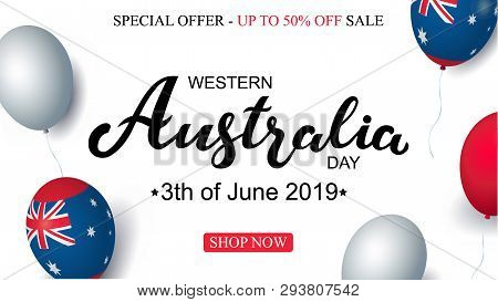 Western Australia Day 3th Of June Sale Celebration Banner Template Australian Balloons Flag Decor. H