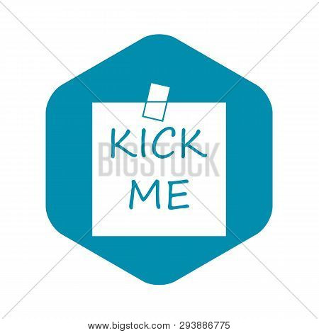Inscription Kick Me Icon In Simple Style Isolated On White Background. Jest Symbol
