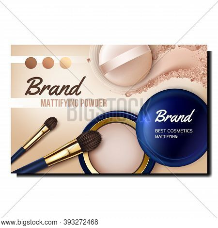 Mattifying Powder Creative Promo Banner Vector. Cosmetic Opened Blank Container, Crushed Powder Pale