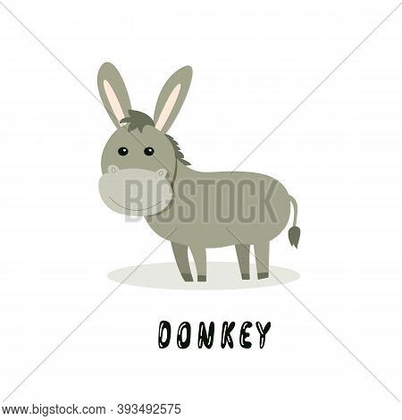 Cartoon Donkey On Isolated Background, Cute Vector Illustration In Flat Style + Hand Lettering