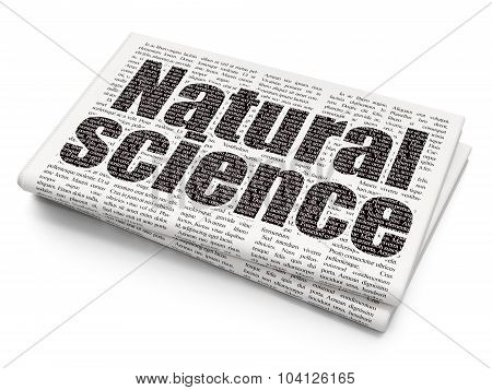 Science concept: Natural Science on Newspaper background