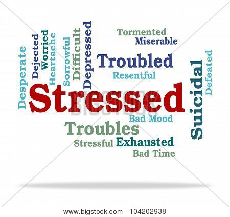 Stressed Word Indicates Wordclouds Stresses And Text