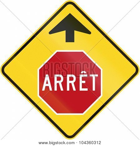 Stop Ahead In French Canada