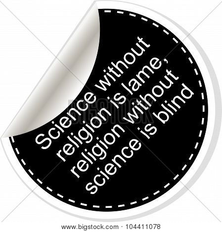 Science Without Religion Is Lame. Inspirational Motivational Quote. Simple Trendy Design. Black And