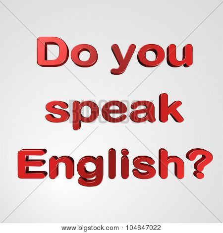 3D Text Do You Speak English