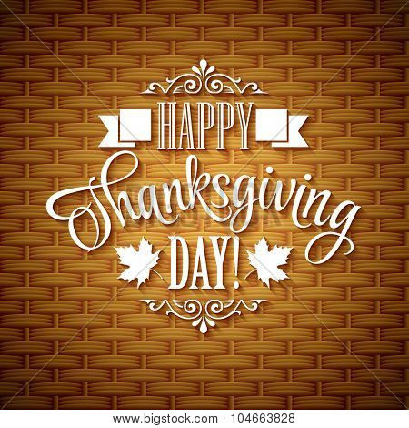 Thanksgiving typography  greeting card. Wicker basket texture. Vector illustration
