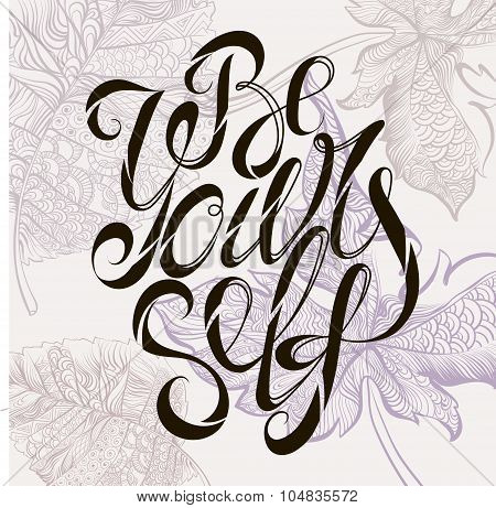 Be yourself motivation poster