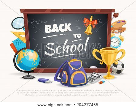 Back to school composition poster with classic black chalkboard terrestrial globe backpack calculator and soccer ball vector illustration