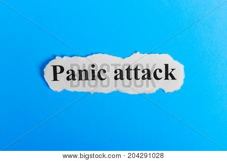 Panic Attack text on paper. Word Panic Attack on a piece of paper. Concept Image. Panic Attack Syndrome
