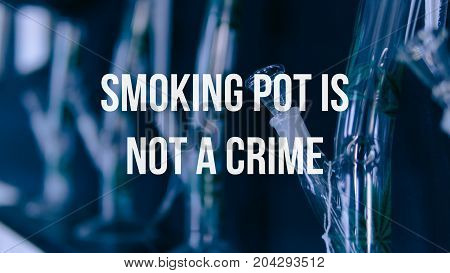 Glass Bongs For Smoking Pot Close-up Soft Focus.  Smoking Pot Is Not A Crime