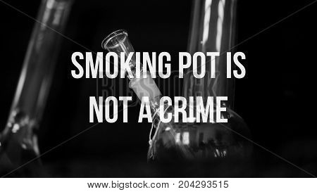 Glass Bongs For Smoking Pot Close-up Soft Focus.  Smoking Pot Is Not A Crime