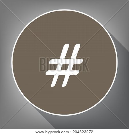 Hashtag sign illustration. Vector. White icon on brown circle with white contour and long shadow at gray background. Like top view on postament.