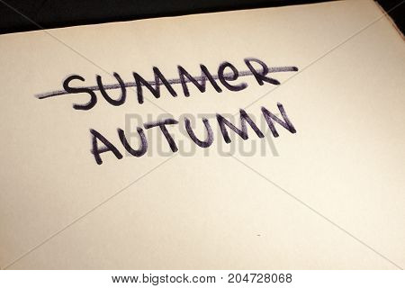 Autumn and summer in confrontation. Summer ends and autumn begins. Summer word is strikeout