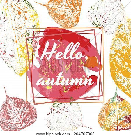 autumnal colorful abstract background in grunge style hello autumn