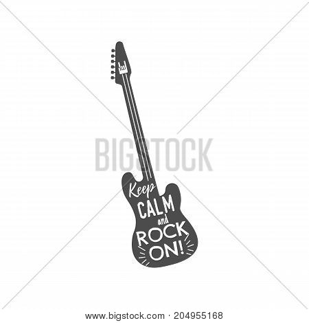 rock guitar emblem with text inside. Keep calm and rock on. Monochrome design for t shirt, prints. Stock vector illustration isolated on white background