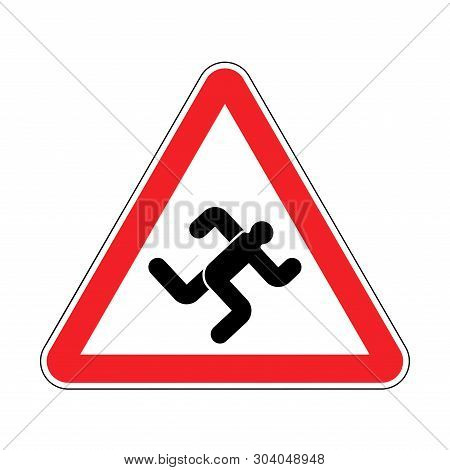 Attention Running Man. Warning Red Road Sign Chaser. Caution Runner