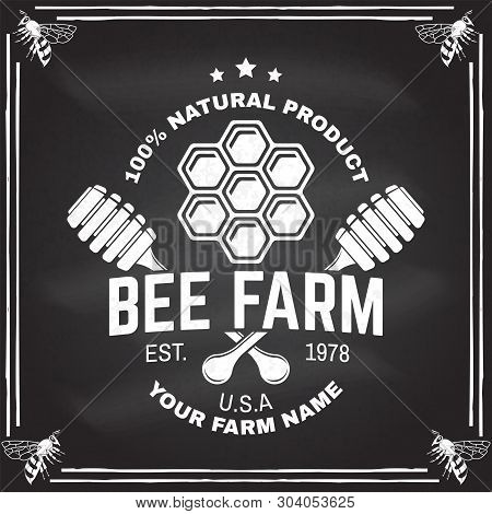 Honey Farm Badge. Vector On The Chalkboard. Concept For Shirt, Print, Stamp Or Tee. Vintage Typograp