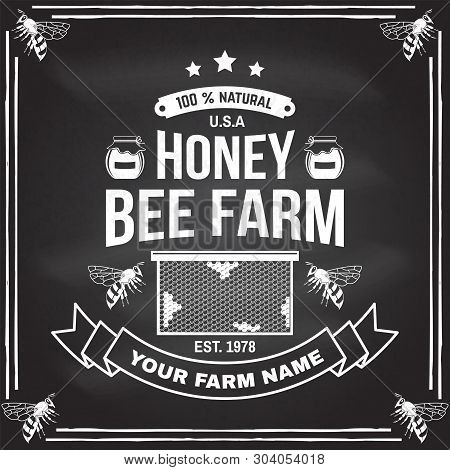 Honey Farm Badge. Vector On The Chalkboard. Concept For Shirt, Print, Stamp Or Tee. Vintage Typograp