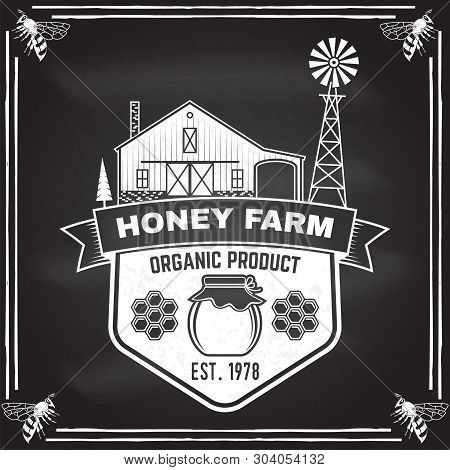 Honey Farm Badge. Vector On The Chalkboard. Concept For Shirt, Print, Stamp Or Tee. Vintage Typograp