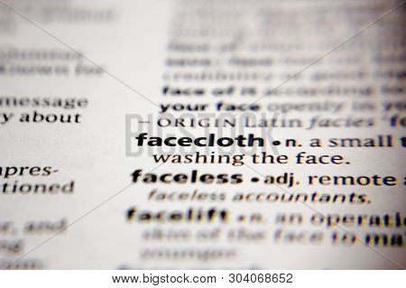 Word Or Phrase Facecloth In A Dictionary.
