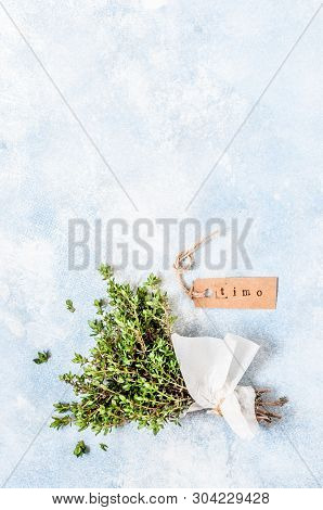 A Bunch Of Fresh Thyme Wrapped In Paper, Timo In Italian, Copy Space For Your Text