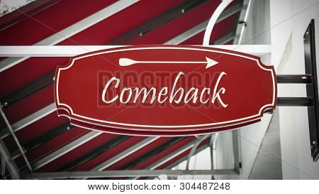 Street Sign The Direction Way To Comeback