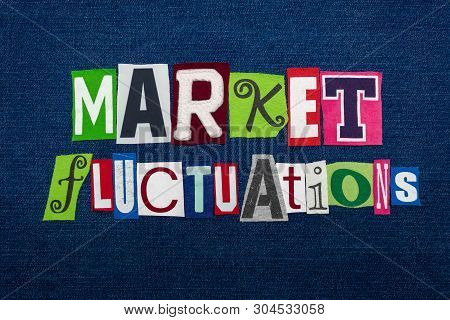 Market Fluctuations Text Word Collage, Multi Colored Fabric On Blue Denim, Stocks Price Changes Conc