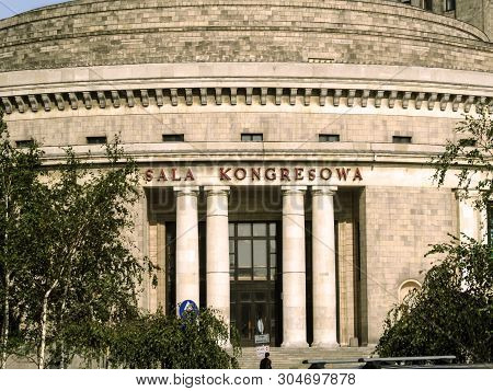 Warsaw, Poland - October 9, 2018: Congress Hall In The Palace Of Culture And Science In Warsaw, Clos