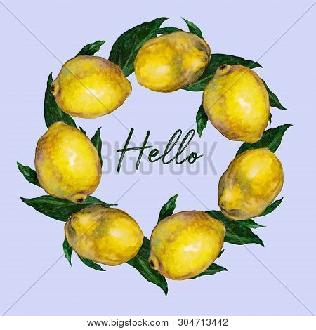 Watercolor Wreath Of The Lemons. Hand Draw Illustration.