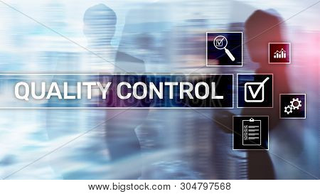 Quality Control And Assurance. Standardisation. Guarantee. Standards. Business And Technology Concep