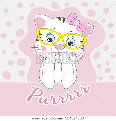 Happy Beautiful Kitty In Sunglasses And Inscription Purr.