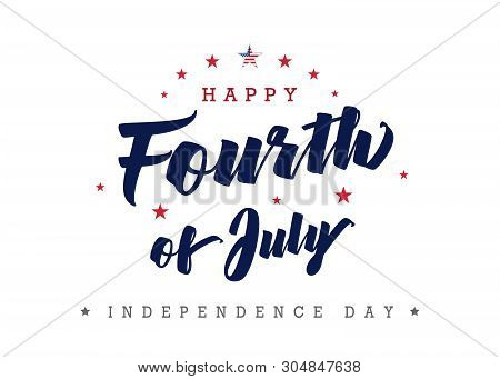 Fourth Of July, United State Independence Day Greeting. July 4th Typographic Design For Greeting Car