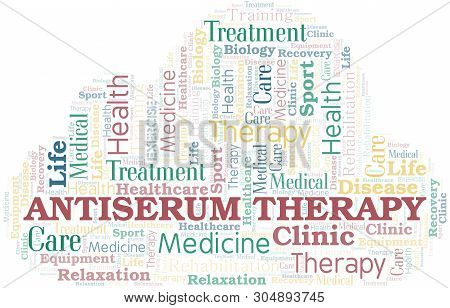 Antiserum Therapy Word Cloud. Wordcloud Made With Text Only.