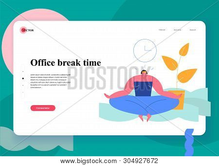 Office Break Time. Situations And Office Scenes With Efficient And Effective Time Management And Mul