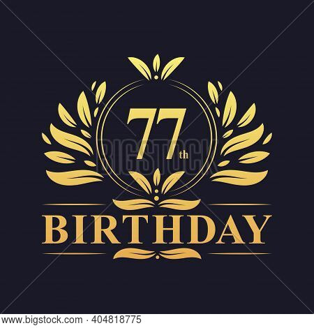 77th Birthday Design, Luxurious Golden Color 77 Years Birthday Celebration.