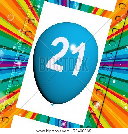 Balloon Shows Twenty-first Happy Birthday Celebrations