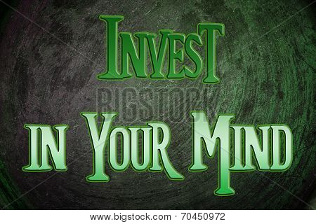 Invest In Your Mind Concent