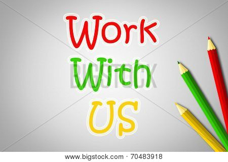 Work With Us Concept