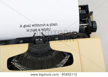 A Goal Without A Plan Is Just A Wish