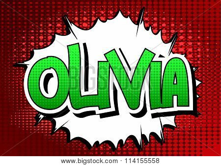 Olivia - Comic Book Style Female Name.